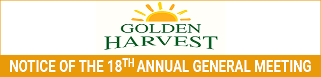 NOTICE OF THE 18TH ANNUAL GENERAL MEETING Of Golden Harvest Agro Industries Ltd.